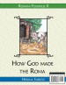 How God made the Roma (A Romani Folktale)